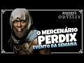 Assassin's Creed Odyssey - O Mercenário Perdix | Evento especial da semana