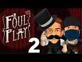 Boom pow whack! - Foul Play Co-op Lets Play Part 2