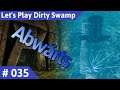 Dirty Swamp deutsch (Gothic 2) Teil 35 - Abwärts Let's Play