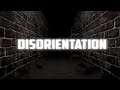 Disorientation (New!) ★ Gameplay - No Commentary