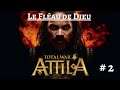 (FR) Total war Attila : le Fléau de Dieu - 2