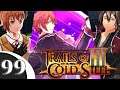 FRIENDS IN MANY PLACES | Let's Play The Legend of Heroes: Trails of Cold Steel 3 (Blind) | Ep. 99