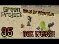 Green Project PC - Lets Play Ep.35: Oak Trees! Hello Mr.Squirel!!