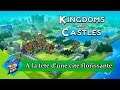 Kingdoms and Castles: A la tête d'une cité florissante