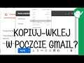Kopiuj i wklejaj załączniki w poczcie Gmail!
