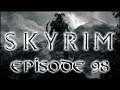Let's Play Skyrim: Special Edition - Episode 98: "Winterhold School of Witchcraft and Wizardry"
