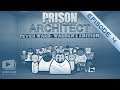 Prison Architect [DLC Psych Ward] #FR - Episode 4