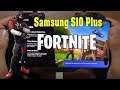 Samsung S10 Plus Fortnite gameplay