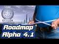 Star Citizen QC/FR - Roadmap Update Alpha 4.1 Une Patch à La Diète!!!