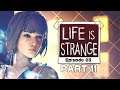 STEP DOOSH IS HELLA SKETCH! || Let's Play Life is Strange Part 11 || EPISODE 03