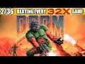 Beating Every 32X Game - Doom (2 of 36) [Hey, Not Too Rough]