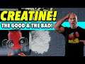 CREATINE! 4 Reasons It’s GREAT For The Gym & 4 Reasons It SUCKS!