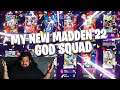 GOD SQUAD UPDATE!!! | MADDEN 22 ULTIMATE TEAM