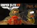 Hardest part of the War - Sniper Elite VR "Authentic" difficulty - part 4 - Oculus Quest 2