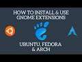 How To Install & Use Gnome Extensions In Ubuntu, Fedora & Arch Linux