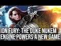 Ion Fury: The Duke Nukem 3D Engine Powers A Brilliant New Game!