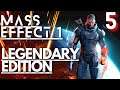 MASS effect 1 legendary edition : Part 5
