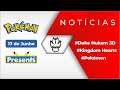 Notícias | Apresentação Pokémon, Novo Kingdom Hearts e Duke Nukem 3D