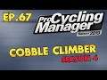 PCM 2019 Cobble Climber Classics Career Ep.67