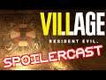 Resident Evil Village - Spoilercast