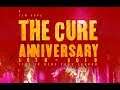 The Cure 40th Anniversary 1978 - 2018 - Tráiler Oficial