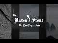 The Raven's Stone - The Last Preparations