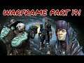 Warframe Part 17! Back to Darvos Quest, Ceres Junction and Assassinating The Sargent!