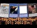 Yu-Gi-Oh Tag Duel Challenge [01 - 2002 Collectible Tins]