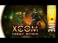 ALIENS - (XCOM: Enemy Within Stream) - 07