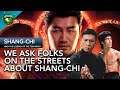 Are Donnie Yen & Bruce Lee in Marvel's Shang-Chi?! | We Ask Folks On The Streets