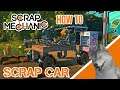 Build the Beginner Scrap Car | Scrap Mechanic How To | First Days in Survival Mode