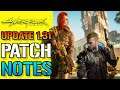 Cyberpunk 2077: Update 1.31 Patch Notes l QOL Fixes, Quest Fixes & More