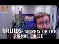Druids: Secrets of the Primal Circle | Nerd Immersion