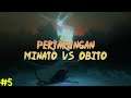 DUNIA YANG GELAP - Naruto Ultimate Ninja Strom 4 (PC)