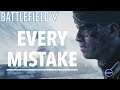 EVERY MISTAKE that DICE Made With Battlefield V