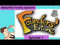 Founders' Fortune Let's Play & Learn Episode 1