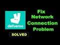 How To Fix Deliveroo App Network Connection Error Android & Ios - Deliveroo App Internet Connection