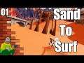 Sand To Surf - The World Is Ending But Who Cares? We got Some Sand To Shred! - PC Gameplay