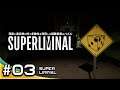 【Superliminal #03】拍子抜け!? 特に新要素のないStage3に逆に困惑する…