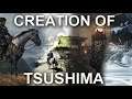 The Creation of The Ghost of Tsushima's World!