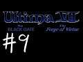 Ultima VII: The Black Gate - #9 [日本語化]