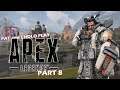WAR FLASHBACKS | Let's Play Apex Legends: 2-Man - Part 8