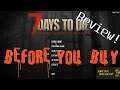 What is 7 days to die? ¦ Review ¦ Before you buy!