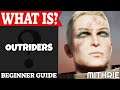 Outriders Introduction | What Is Series
