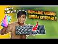 WIHH !! COBA MAIN GAME !! DI HAPE ANDROID.. MENGGUNA KAN KEYBOARD DAN MOUSE | BEGINI CARA NYA CUY!