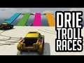 3 TROLL RACES GAAN FOUT! (GTA V Online Races)