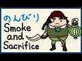 #6 のんびり Smoke and Sacrifice(スモーク アンド サクリファイス)【Switch】