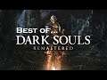 Best of... Dark Souls Remastered