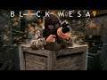 Black Mesa | Part 9 | Snake? SNAAAKE!!!