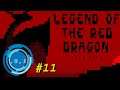 Bribing the Bartender | LEGEND OF THE RED DRAGON LORD | BBS | #11